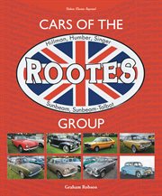 Cars of the Rootes Group : Hillman, Humber, Singer, Sunbeam, Sunbeam-Talbot cover image
