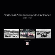 Northeast American Sports Car Races : 1950–1959 cover image