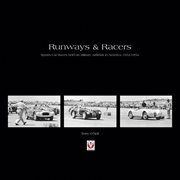 Runways & Racers : Sports Car Races held on Military Airfields in America 1952–1954 cover image