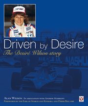 Driven by Desire : The Desiré Wilson story cover image
