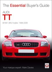 Audi TT : All Mk1 (8N) models: 1998–2006 cover image
