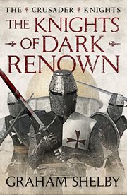 The Knights of Dark Renown cover image
