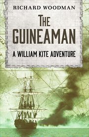 The Guineaman : William Kite Naval Adventures cover image