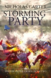 Storming Party : Shadow on the Crown cover image