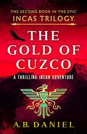 The gold of Cuzco cover image