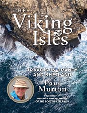 The viking isles. Travels in Orkney and Shetland cover image