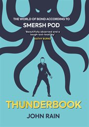 Thunderbook. The World of Bond According to Smersh Pod cover image