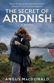 The Secret of Ardnish : A Novel cover image
