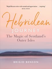 Hebridean Journey : The Magic of Scotland's Outer Isles cover image