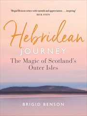 Hebridean Journey : The Magic of Scotland's Outer Isles cover image