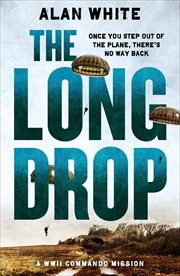 The Long Drop : WW2 Commando Missions cover image