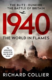 1940 : the world in flames. Second World War histories cover image