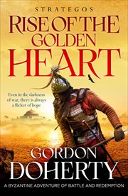 Rise of the Golden Heart : Strategos cover image