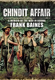 Chindit affair : a memoir of the war in burma cover image