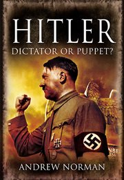 Hitler : dictator or puppet? cover image