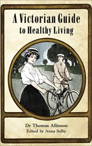 A Victorian guide to healthy living cover image