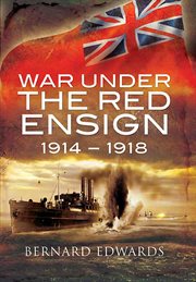 War under the red ensign, 1914–1918 cover image