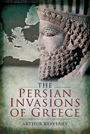 The persian invasions of greece cover image