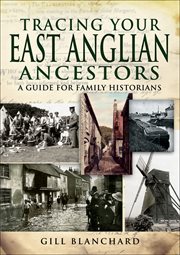 Tracing your East Anglian ancestors cover image