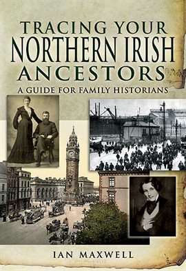 Cover image for Tracing Your Northern Irish Ancestors