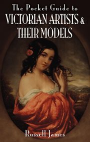 The pocket guide to Victorian artists and their models cover image