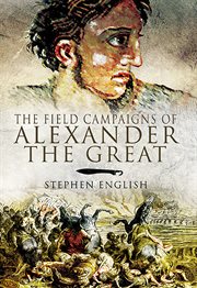 The field campaigns of alexander the great cover image