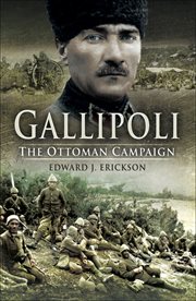 Gallipoli : the Ottoman campaign cover image