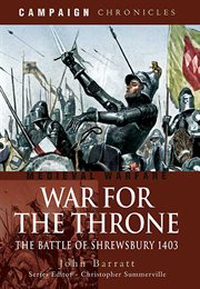 War for the throne. The Battle of Shrewsbury, 1403 cover image