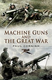 Machine guns and the Great War cover image