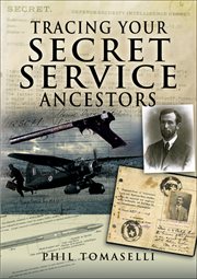 Tracing Your Secret Service Ancestors cover image