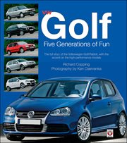 VW Golf : Five Generations of Fun cover image