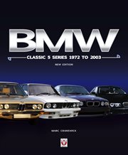BMW : Classic 5 Series 1972 to 2003 cover image