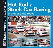 Hot Rod & Stock Car Racing in Britain in the 1980s cover image