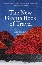 The new granta book of travel cover image