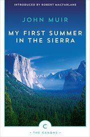 My First Summer in the Sierra : The Journal of a Soul on Fire cover image