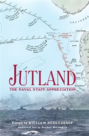 Jutland: the naval staff appreciation cover image