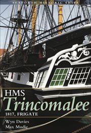 Hms trincomalee 1817, frigate cover image