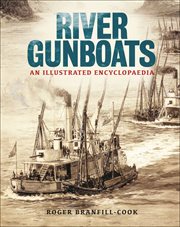 River Gunboats : an Illustrated Encyclopaedia cover image