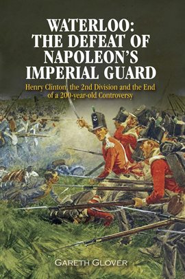 Cover image for Waterloo: The Defeat of Napoleon's Imperial Guard