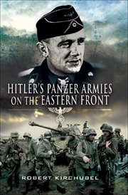 Hitler's Panzer armies on the Eastern Front cover image