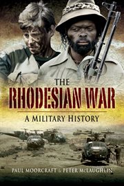 The Rhodesian War : a military history cover image