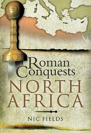 Roman conquests: north africa cover image