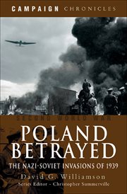 Poland betrayed : the Nazi-Soviet invasions 1939 cover image