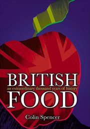 British food : an extraordinary thousand years of history cover image