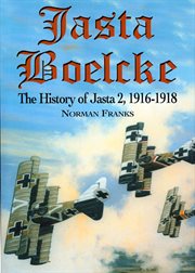 Jasta boelcke. The History of Jasta 2, 1916–1918 cover image