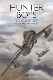 Hunter Boys: True Tales from Pilots of the Hawker Hunter cover image