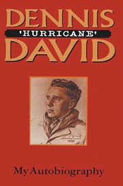 Dennis 'hurricane' david. My Autobiography cover image