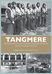 Tangmere : famous Royal Air Force fighter station : an authorised history cover image