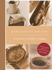 Marguerite Patten's century of British cooking cover image