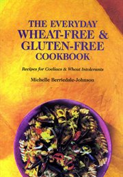 The everyday wheat-free & gluten-free cookbook cover image